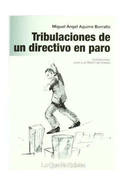 Tribulaciones De Un Directivo En Paro